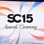 SC15 Awards Recap: Part 1